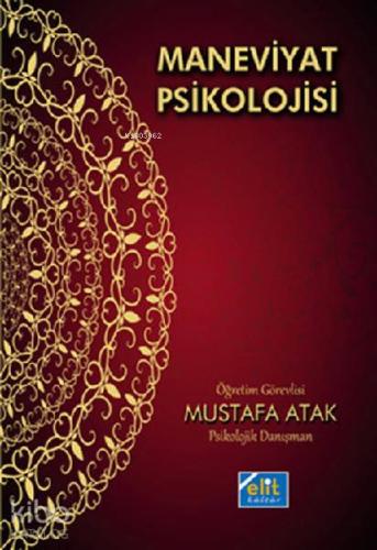 Maneviyat Psikolojisi - Elit Kültür Yayınları - Selamkitap.com'da