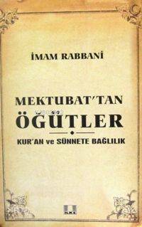 Mektubat´tan Öğütler - İlke Yayıncılık - Selamkitap.com'da