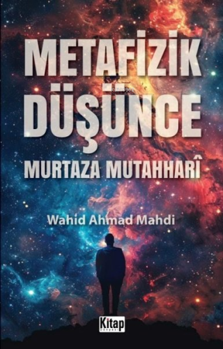 Metafizik Düşünce - Murtaza Mutahhari - Kitap Dünyası - Selamkitap.com