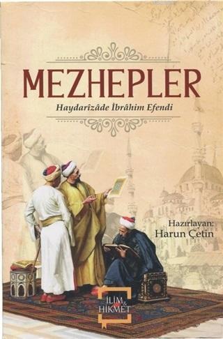 Mezhepler - İlim ve Hikmet Yayınları - Selamkitap.com'da