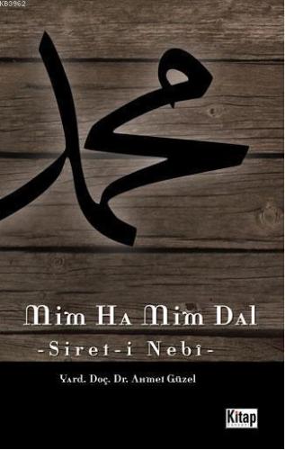 Mim Ha Mim Dal (Siyer-i Nebî) - Kitap Dünyası - Selamkitap.com'da