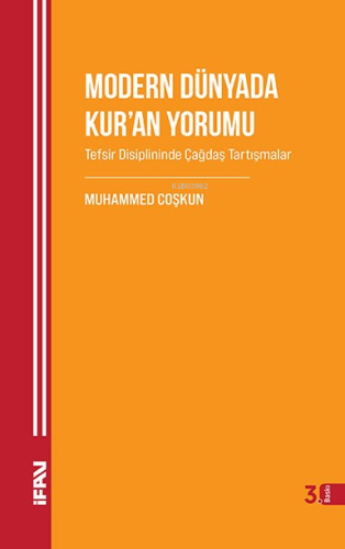 Modern Dünyada Kur'an Yorumu - M. Ü. İlahiyat Fakültesi Vakfı Yayınlar