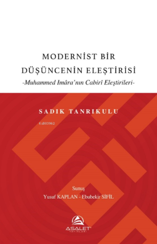 Modernist Bir Düşüncenin Eleştirisi - Asalet Yayınları - Selamkitap.co