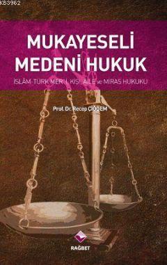 Mukayeseli Medeni Hukuk - Rağbet Yayınları - Selamkitap.com'da