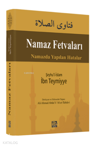 Namaz Fetvaları; Namazda Yapılan Hatalar - Karınca & Polen Yayınları -