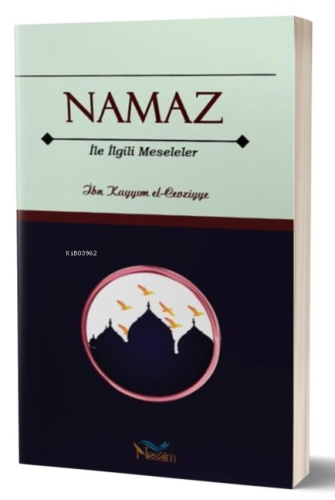 Namaz İle İlgili Meseleler - Nesaim Yayınları - Selamkitap.com'da