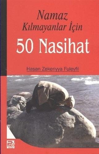 Namaz Kılmayanlar İçin 50 Nasihat - Karınca & Polen Yayınları - Selamk