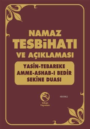 Namaz Tesbihatı Türkçe Okunuşu ve Anlamı - Cihan Yayınları - Selamkita