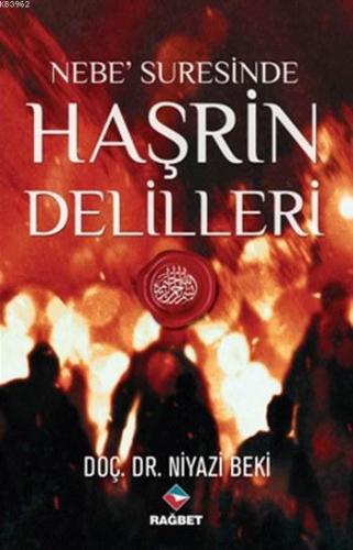 Nebe Suresinde Haşrin Delilleri - Rağbet Yayınları - Selamkitap.com'da