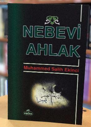 Nebevi Ahlak - Ravza Yayınları - Selamkitap.com'da