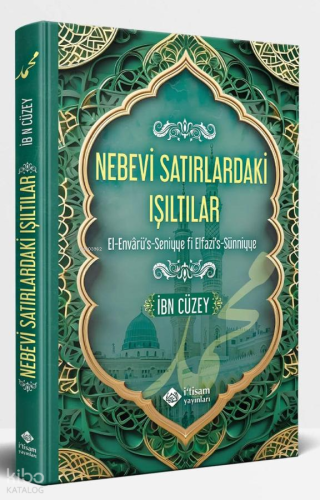 Nebevi Satırlardaki Işıltılar - İtisam Yayınları - Selamkitap.com'da