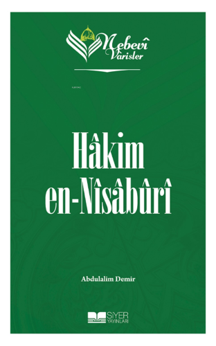 Nebevi Varisler 41 Hakim en-Nisaburi - Siyer Yayınları - Selamkitap.co