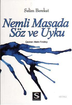 Nemli Masada Söz ve Uyku - Serendip Yayınları - Selamkitap.com'da