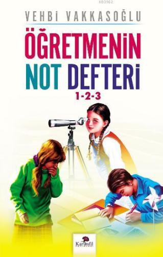 Öğretmenin Not Defteri; 1 - 2 - 3 - Karanfil Yayınları - Selamkitap.co