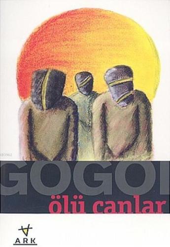 Ölü Canlar - Ark Kitapları - Selamkitap.com'da