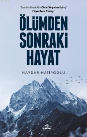 Ölümden Sonraki Hayat - Ravza Yayınları - Selamkitap.com'da