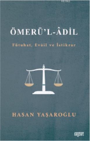 Ömerül Adil (Fütuhat, Evail ve İstikrar) - Rağbet Yayınları - Selamkit