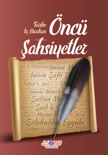 Öncü Şahsiyetler 1. Cilt - Nebevi Hayat Yayınları - Selamkitap.com'da