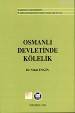 Osmanlı Devletinde Kölelik - M. Ü. İlahiyat Fakültesi Vakfı Yayınları 