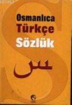 Osmanlıca Türkçe Sözlük - Cihan Yayınları - Selamkitap.com'da