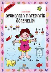 Oyunla Matematik Öğrenelim; 5 + Yaş - Uysal Yayınevi - Selamkitap.com'