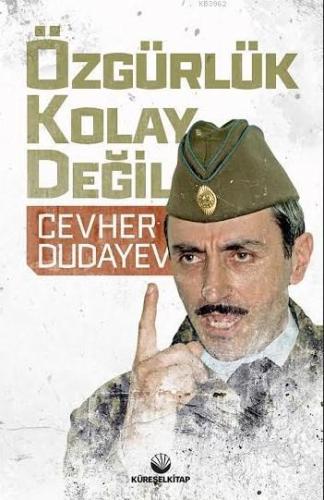 Özgürlük Kolay Değil - Küresel Kitap - Selamkitap.com'da