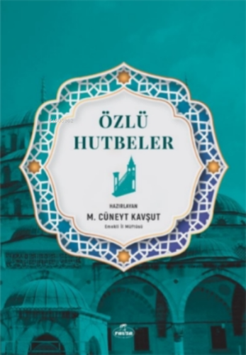 Özlü Hutbeler - Ravza Yayınları - Selamkitap.com'da