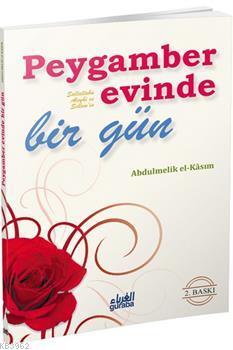 Peygamber Evinde Bir Gün - Guraba Yayınları - Selamkitap.com'da