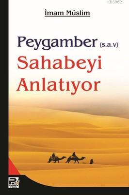 Peygamber (s.a.v) Sahabeyi Anlatıyor - Karınca & Polen Yayınları - Sel