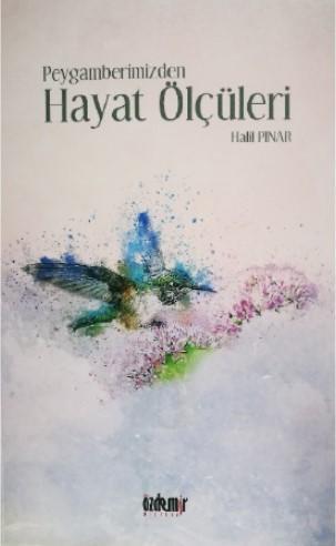 Peygamberimizden Hayat Ölçüleri - Özdemir Kitabevi - Selamkitap.com'da