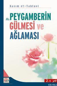 Peygamberin Gülmesi ve Ağlaması - Karınca & Polen Yayınları - Selamkit