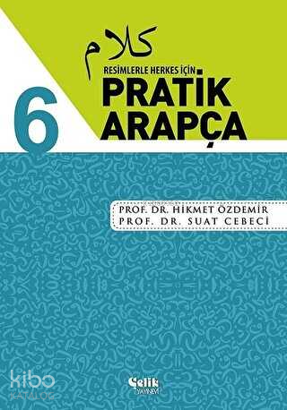 Resimlerle Herkes İçin - Pratik Arapça 6 Cilt Takım - Çelik Yayınevi -