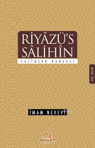 Riyâzü's Sâlihîn / Salihler Bahçesi - Asalet Yayınları - Selamkitap.co