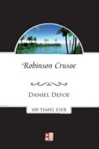 Robinson Crusoe - Babıali Kültür Yayıncılığı - Selamkitap.com'da