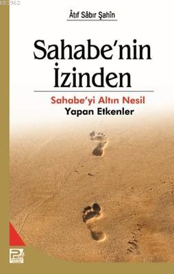 Sahabe'nin İzinden - Karınca & Polen Yayınları - Selamkitap.com'da