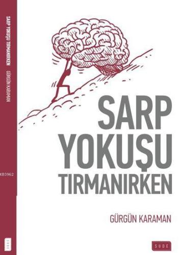 Sarp Yokuşu Tırmanırken - Sude Yayınları - Selamkitap.com'da