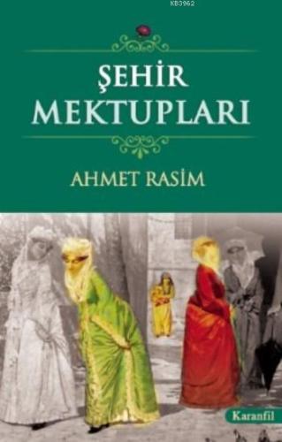 Şehir Mektupları - Karanfil Yayınları - Selamkitap.com'da