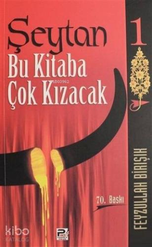 Şeytan Bu Kitaba Çok Kızacak 1 - Karınca & Polen Yayınları - Selamkita