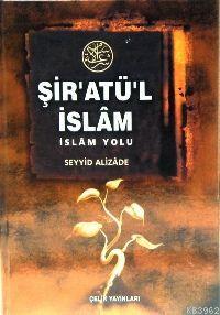 Şirat'ül İslam (Ciltli) - Çelik Yayınevi - Selamkitap.com'da