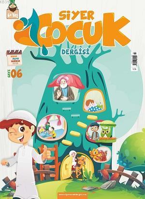 Siyer Çocuk Dergisi - 6. Sayı - Siyer Yayınları - Selamkitap.com'da