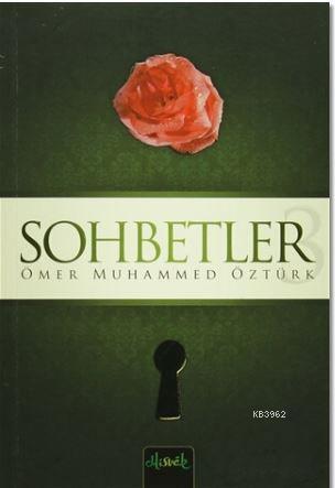 Sohbetler 3 - Misvak Neşriyat - Selamkitap.com'da