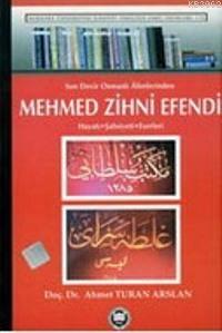 Son Devir Osmanlı Alimlerinden Mehmed Zihni Efendi - M. Ü. İlahiyat Fa