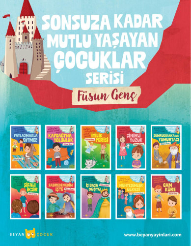 Sonsuza Kadar Mutlu Yaşayan Çocuklar Serisi (10 Kitap) - Beyan Çocuk -