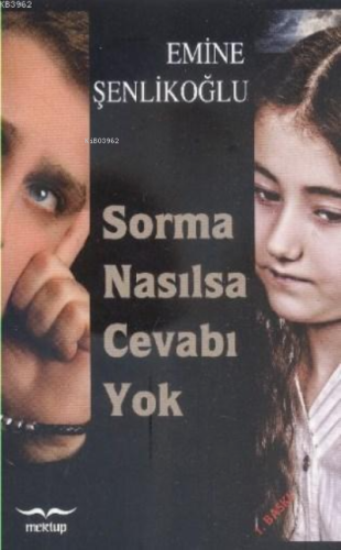 Sorma Nasılsa Cevabı Yok - Mektup Yayınları - Selamkitap.com'da