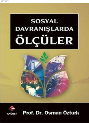 Sosyal Davranışlarda Ölçüler - Rağbet Yayınları - Selamkitap.com'da