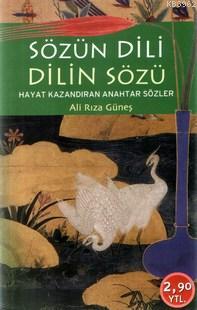 Sözün Dili Dilin Sözü - Rağbet Yayınları - Selamkitap.com'da