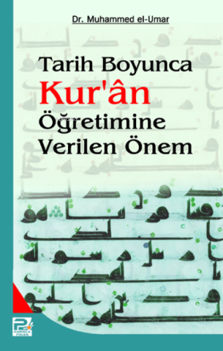 Tarih Boyunca Kur'an Öğretimine Verilen Önem - Karınca & Polen Yayınla