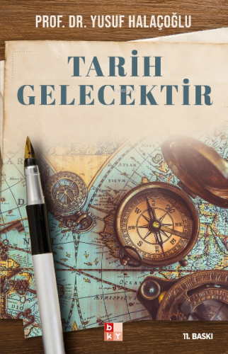 Tarih Gelecektir; Etnik Yapısından Ermeni Meselesine Türkiye - Babıali