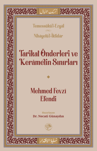 Tarikat Önderleri ve Kerametin Sınırları - Şamil Yayınevi - Selamkitap