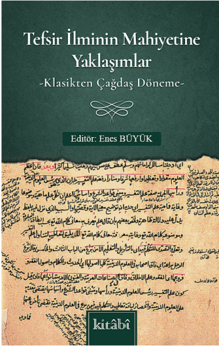 Tefsir İlminin Mahiyetine Yaklaşımlar - Kitabi Yayınevi - Selamkitap.c